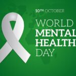 World Mental Health Day, October 10th